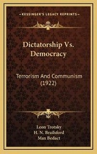 Abbildung von: Dictatorship Vs. Democracy - Kessinger Publishing