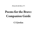 Cover: Poems for the Brave: Companion Guide - C E Jordan