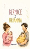 Cover: Bernice & Brianna - Screeching Cocky Pty Ltd