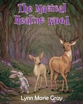 Cover: The Magical Healing Wood - Maple Publishers