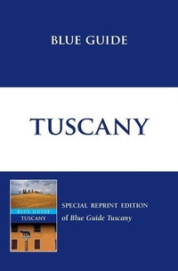 Enlarge image Cover: Blue Guide Tuscany - Blue Guides Limited of London