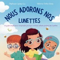 Cover: Nous Adorons Nos Lunettes - Little Lion Publishing UK