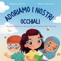Cover: Adoriamo i Nostri Occhiali - Little Lion Publishing UK