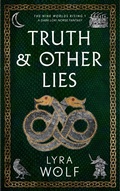 Cover: Truth and Other Lies: A Dark Loki Norse Fantasy - Ravenwell Press