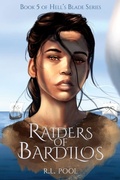 Cover: Raiders of Bardilos - Book 5 of "Hell's Blade" series
