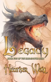 Enlarge image Cover: Legacy - The Illuminator Saga