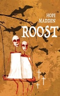 Cover: Roost - Lacandon Jungle Press