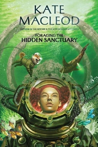 Enlarge image Cover: Foraging the Hidden Sanctuary - Ratatoskr Press