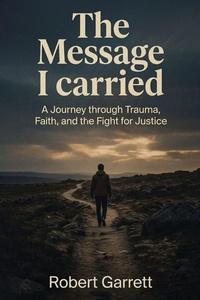 Enlarge image Cover: The Message I carried - Walden Books Publishing Group