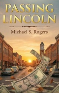 Cover: Passing Lincoln - Words Matter Publishing