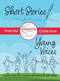 Cover: Short Stories - Young Voices - From the H.E.A.R.T.S. Collection - Estis Ink