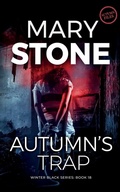 Cover: Autumn's Trap - Mary Stone Publishing