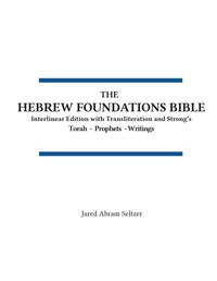 Enlarge image Cover: The Hebrew Foundations Bible - Hungry4hebrew Publishing