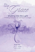 Cover: From Grief to Grace - Heavenly Gates Books