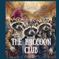 Cover: The Raccoon Club - Joie Digital Marketing Inc.