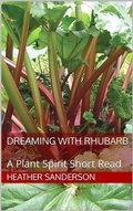 Cover: Dreaming with Rhubarb - Majestic Wisdom Publishing