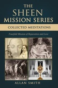 Cover: The Sheen Mission Series - Collected Meditations - Bishop Sheen Today