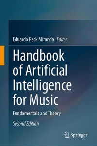 Enlarge image Cover: Handbook of Artificial Intelligence for Music - Springer