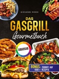 Cover: Das Gasgrill-Gourmetbuch - tredition