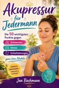 Cover: Akupressur f&uuml;r Jedermann - epubli