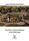 Cover: Tarantism, a Popular Disease in the Middle Ages - epubli