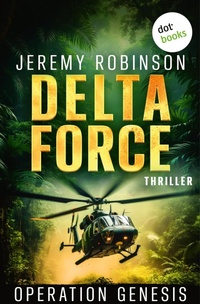 Enlarge image Cover: DELTA FORCE - Operation Genesis - dotbooks