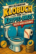 Cover: Das ultimative Klobuch f&uuml;r Krypto-Bros - tiptop