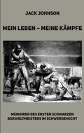 Cover: Mein Leben - meine K&auml;mpfe - BoD - Books on Demand