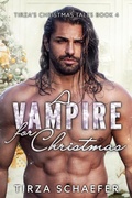 Cover: A Vampire for Christmas - Tirza Schaefer