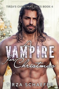 Enlarge image Cover: A Vampire for Christmas - Tirza Schaefer