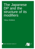 Cover: The Japanese DP and the structure of its modifiers - Open Generative Syntax  14