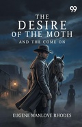Cover: The Desire Of The Moth - Double 9 Books