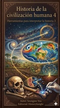 Cover: Historia de la civilizaci&oacute;n humana 4 - historyinsight