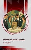 Cover: Stories and Novels of Saki - Ancient Chapters