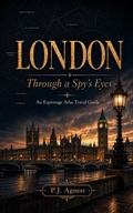 Cover: London: Through A Spy's Eyes - Directorate Press