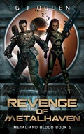 Cover: Revenge of Metalhaven - Ogden Media Ltd