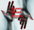 Cover: Queen Street Bloods Transfusion - BeUpOne aQueena
