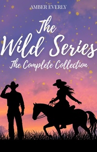 Enlarge image Cover: The Wild Series: The Complete Collection - Amber Everly
