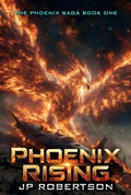 Cover: Phoenix Rising - Jp Robertson