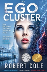 Enlarge image Cover: The Ego Cluster - Robert Cole