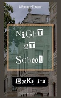 Cover: Night at School Books 1-3 - M.H.