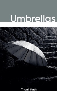 Enlarge image Cover: Umbrellas - Thanil Nath
