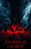 Cover: The Swine of Gadarenes - Hudson Media