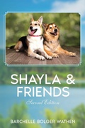 Cover: Shayla and Friends - Barchelle Bolger Wathen