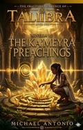 Cover: The Ka'Meyra Preachings - INVICTUS MEDIA ARTS