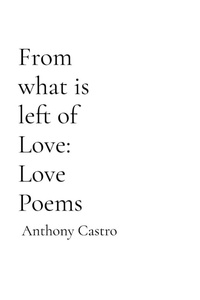 Enlarge image Cover: From what is left of Love - Tree of Life Literary Works