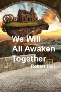Enlarge image Cover: We Will All Awaken Together - Author