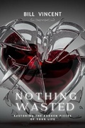 Cover: Nothing Wasted - RWG Publishing