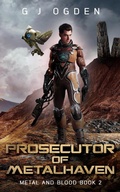 Cover: Prosecutor of Metalhaven - Ogden Media Ltd