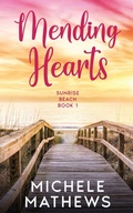 Cover: Mending Hearts - Beach Girl Publishing LLC